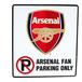 Arsenal Skylt No Parking