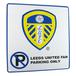 Leeds United Skylt No Parking