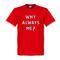 Liverpool T-shirt Balotelli Why Always Me