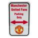 Manchester United Skylt Fans Parking Only
