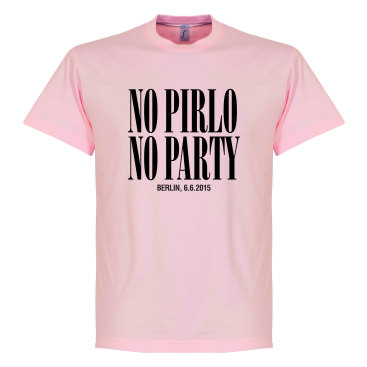 Juventus T-shirt No Pirlo No Party Berlin Final Andrea Pirlo Rosa
