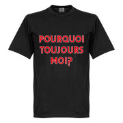Nice T-shirt Pourquoi Toujours Moi Why Alway Me Mario Balotelli Svart