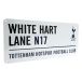 Tottenham Hotspur Vägskylt Vit - White Hart Lane N17