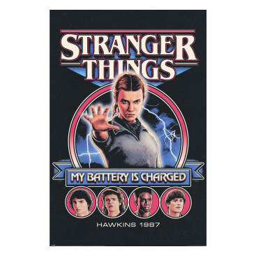 Stranger Things 5 Affisch My Battery Is Charged 46